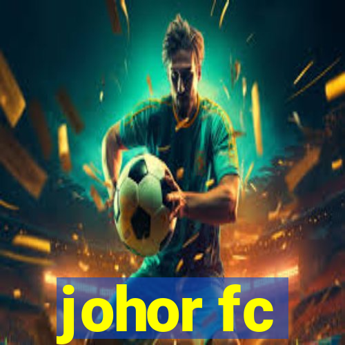 johor fc