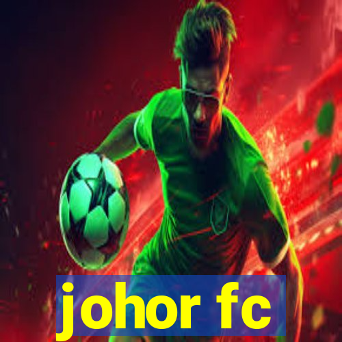 johor fc