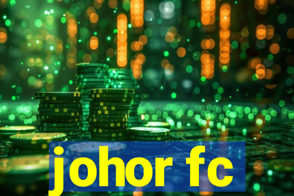 johor fc