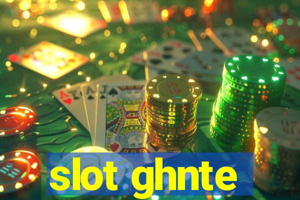 slot ghnte