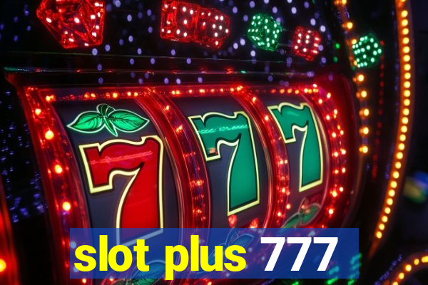 slot plus 777