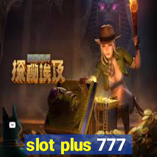 slot plus 777