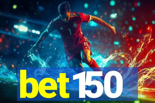 bet150