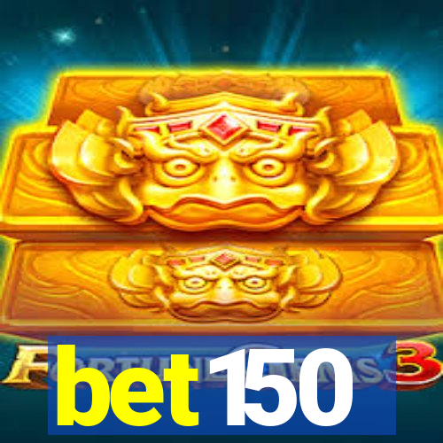 bet150