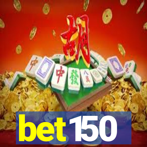 bet150