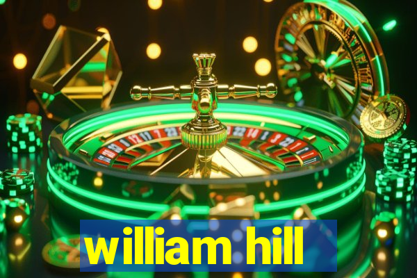 william hill