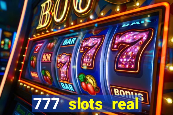 777 slots real money app