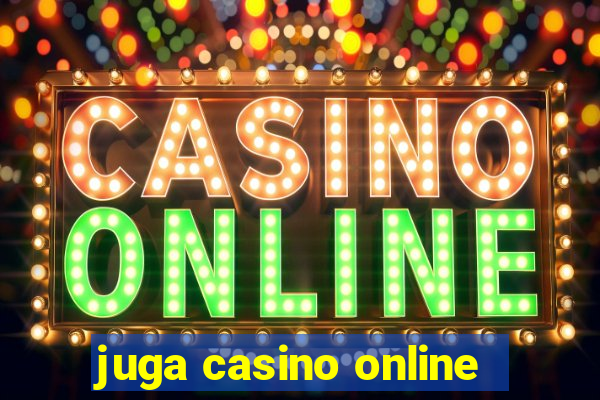 juga casino online