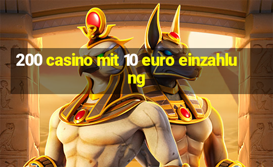 200 casino mit 10 euro einzahlung