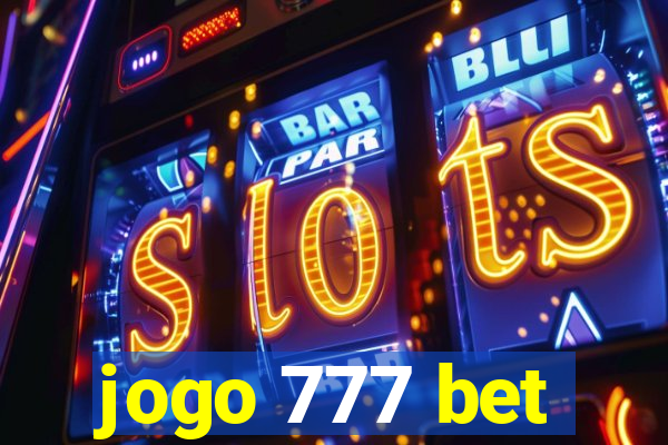 jogo 777 bet