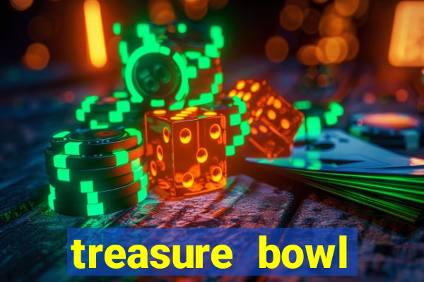 treasure bowl melhor horário para jogar