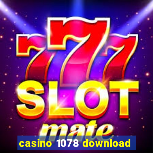 casino 1078 download