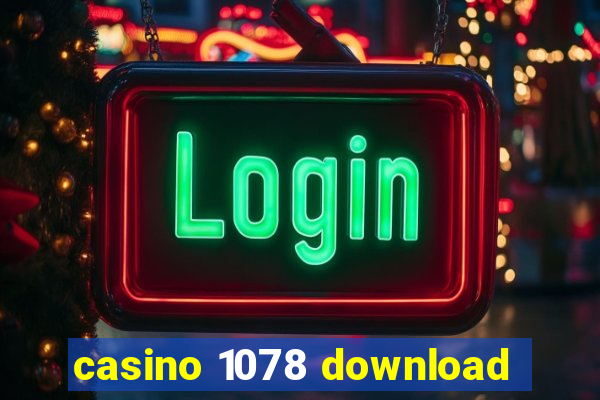 casino 1078 download