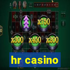 hr casino