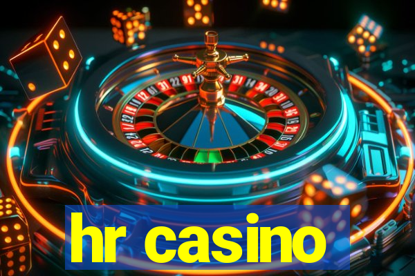 hr casino