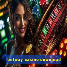 betway casino download