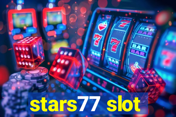 stars77 slot