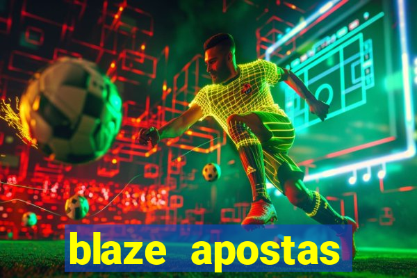 blaze apostas dinheiro online