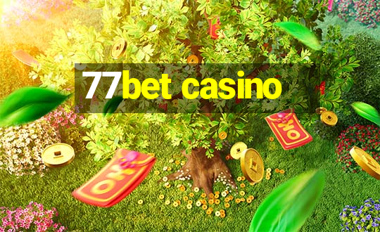 77bet casino