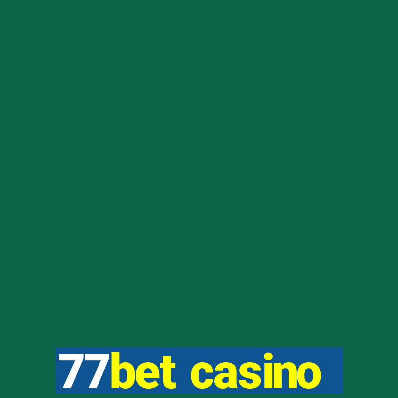 77bet casino