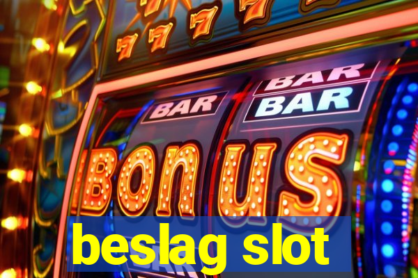 beslag slot