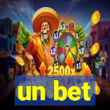 un bet