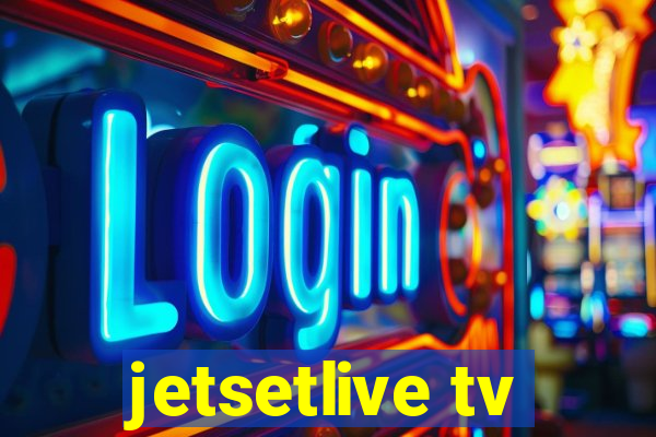 jetsetlive tv