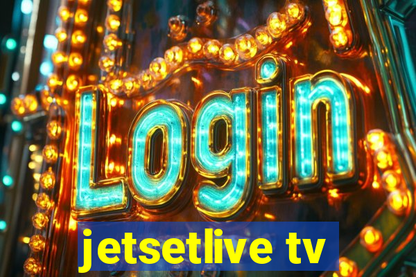 jetsetlive tv