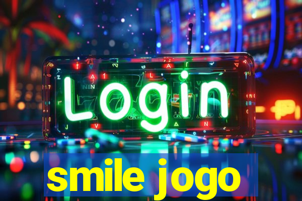 smile jogo