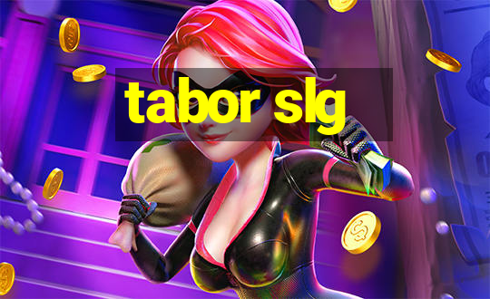 tabor slg