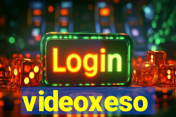 videoxeso