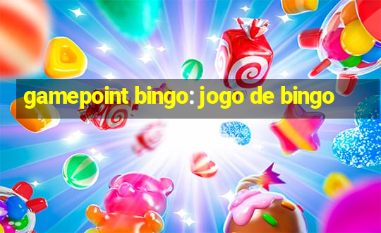 gamepoint bingo: jogo de bingo