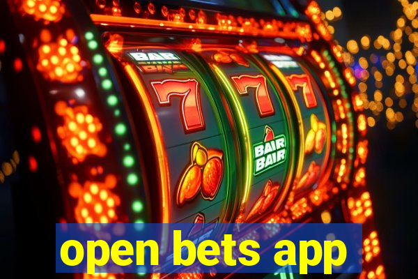 open bets app