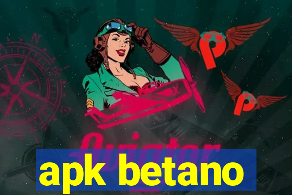 apk betano