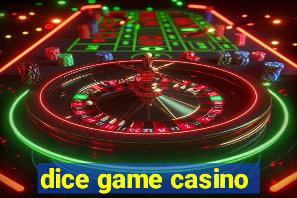 dice game casino