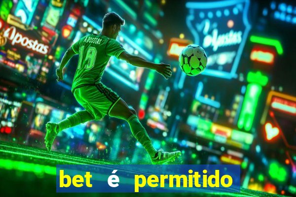 bet é permitido no brasil