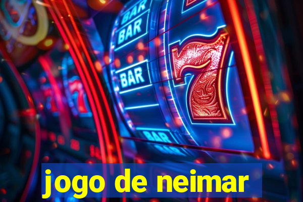 jogo de neimar