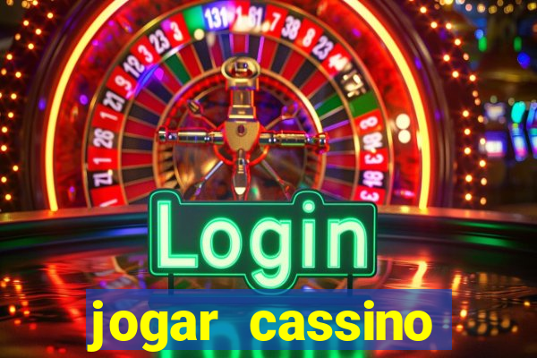 jogar cassino online brasil