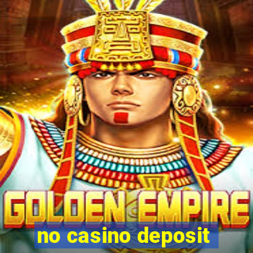 no casino deposit