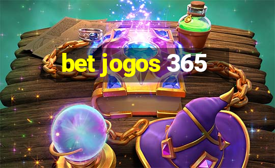 bet jogos 365