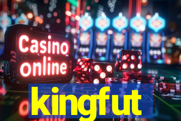 kingfut