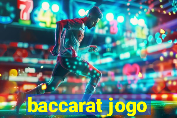 baccarat jogo