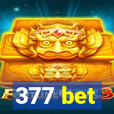 377 bet