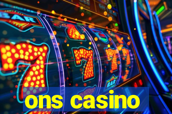 ons casino