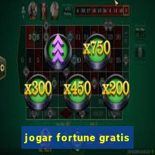 jogar fortune gratis