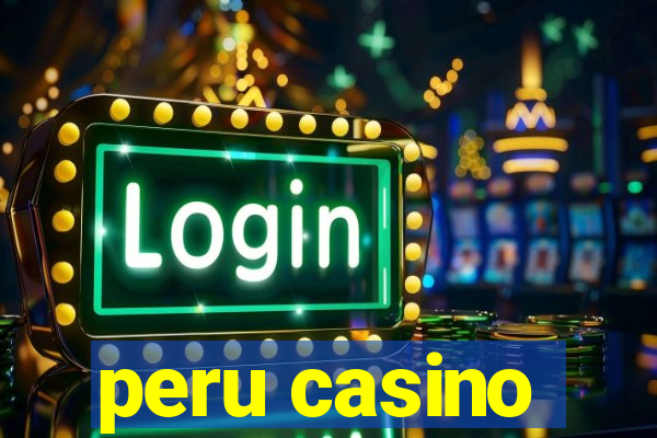 peru casino