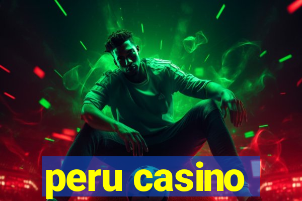 peru casino