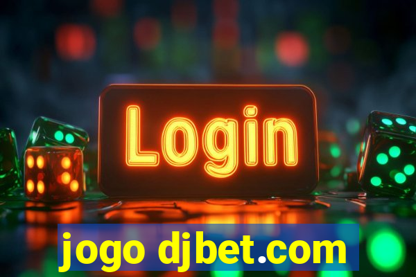 jogo djbet.com