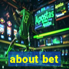 about bet