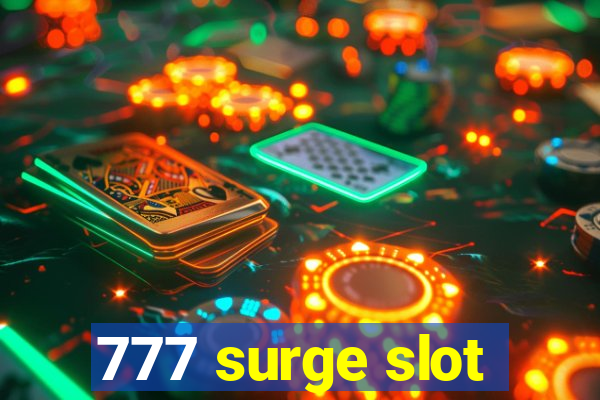 777 surge slot